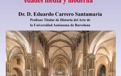 Biografía de una catedral entre las edades Media y Moderna