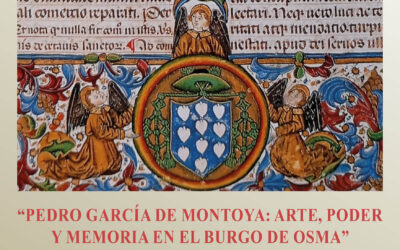 Pedro García de Montoya, arte, poder y memoria en El Burgo de Osma